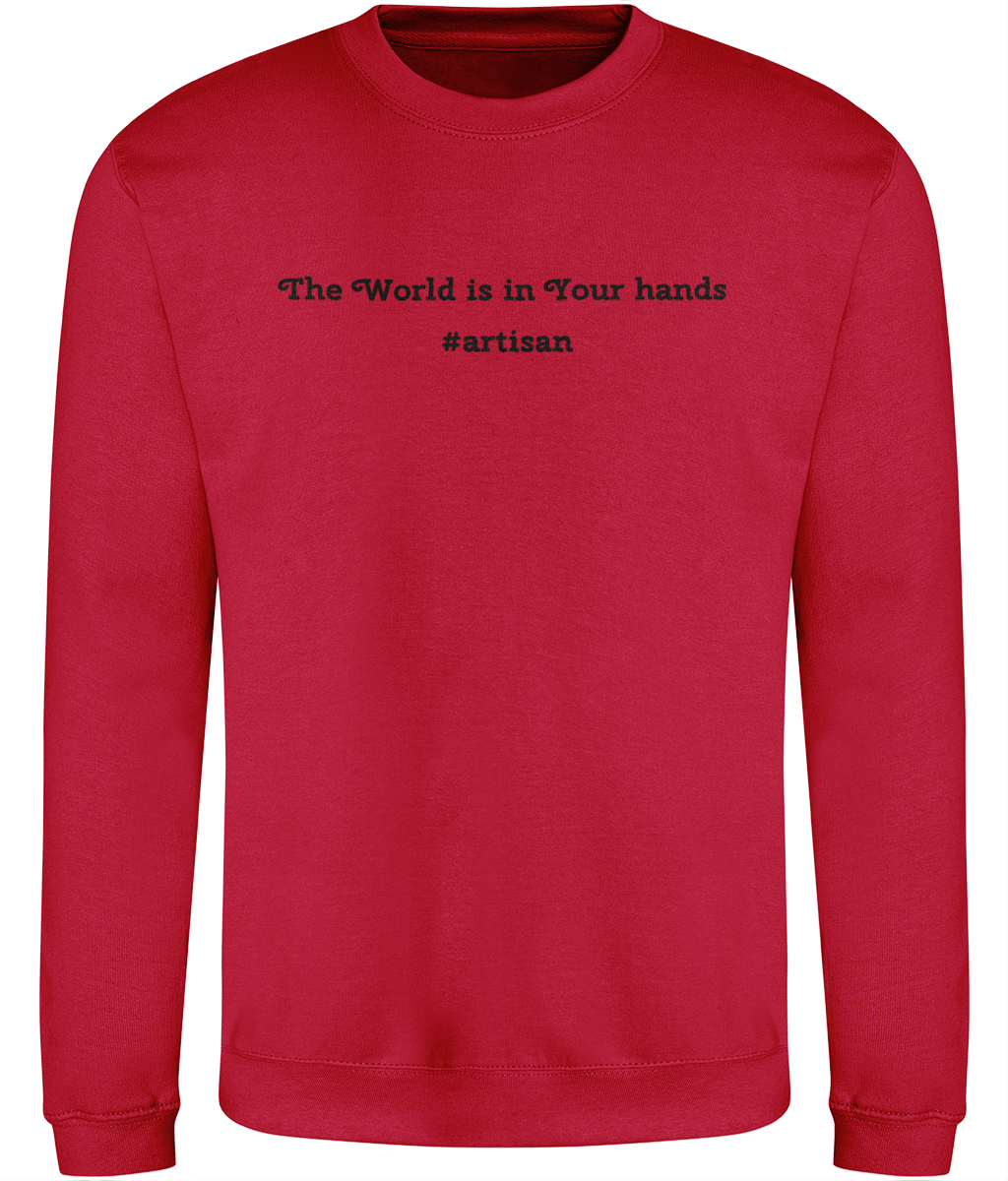 Sweatshirt The World is in Your hands